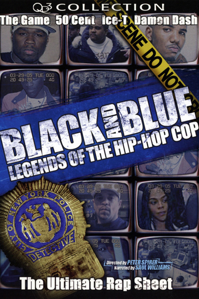 Black and Blue: Legends of the Hip-Hop Cop