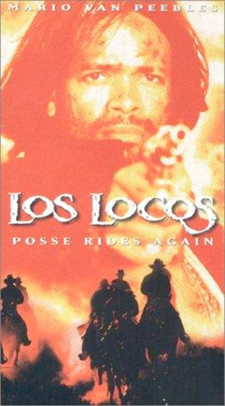 Los Locos Posse Rides Again Verns Reviews On The Films Of Cinema