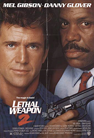 Lethal Weapon 2 VERN S REVIEWS on the FILMS of CINEMA