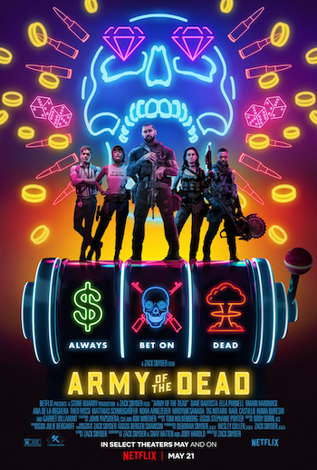 Army of the Dead  VERN'S REVIEWS on the FILMS of CINEMA