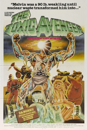 The Toxic Avenger | VERN'S REVIEWS on the FILMS of CINEMA