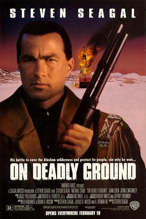 On Deadly Ground (1994) Poster