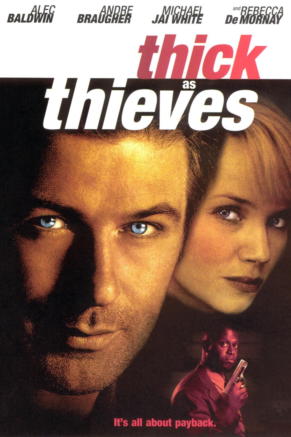 Thick as Thieves (1999) Poster