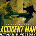 Accident Man: Hitman's Holiday  VERN'S REVIEWS on the FILMS of CINEMA
