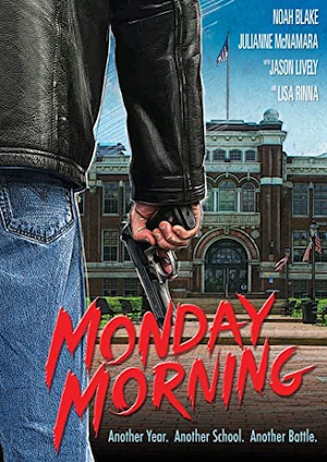 Poster for the 1990 film MONDAY MORNING from director Don Murphy.