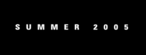 SUMMER 2005